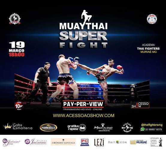 Hoje tem Muaythai Super Fight em Muriaé