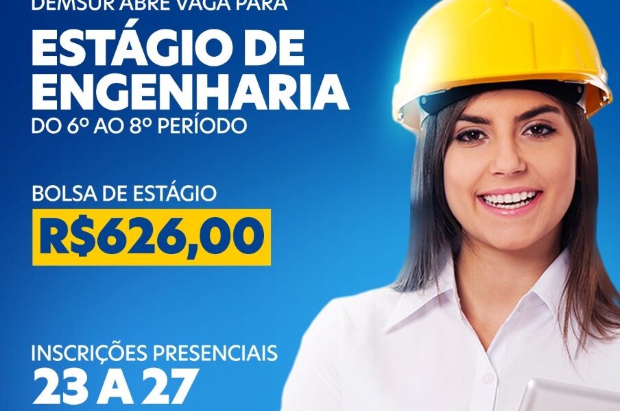 Estágio: Abertas as inscrições para engenheiro no Demsur