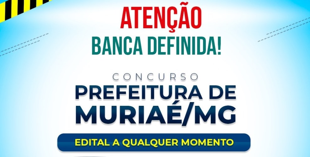 Concurso Prefeitura de Muriaé: Banca Definida